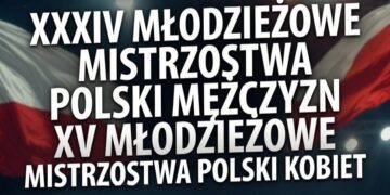 Zmiana programu zawodów – ilość zgłoszeń do Młodzieżowych Mistrzostw Polski, Wejherowo 2026